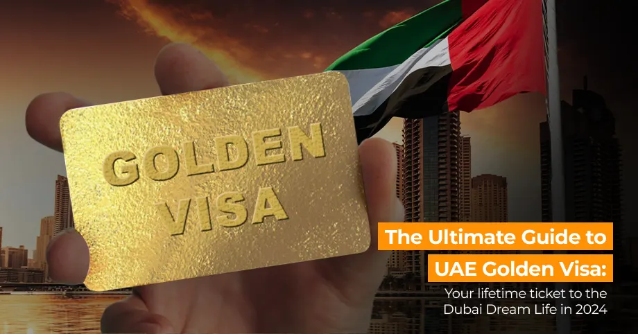 Guide to UAE Golden Visa