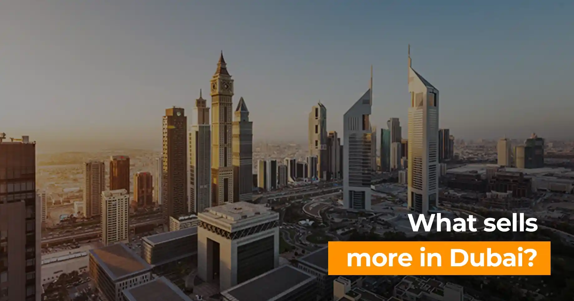What sells more in Dubai?